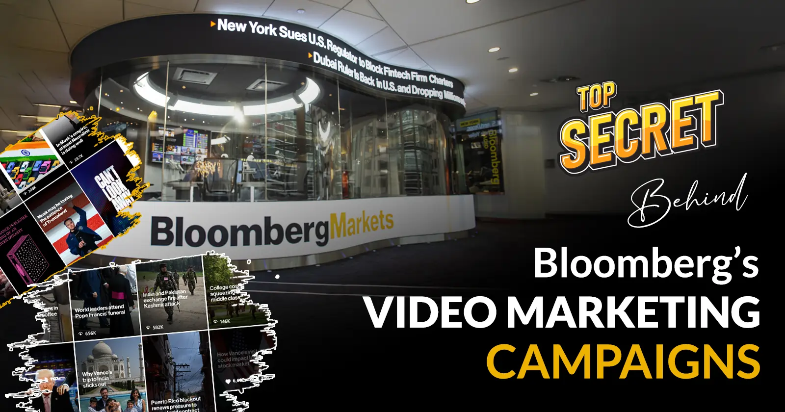 What We Can Learn from Bloomberg’s Video Marketing Campaigns