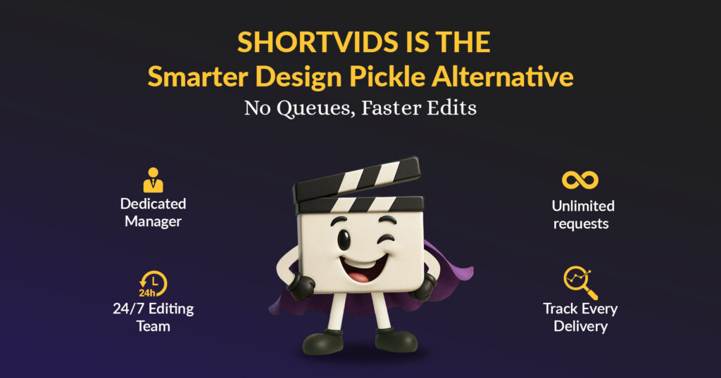 Design Pickle vs ShortVids - shortvids unlimited video editing subscription