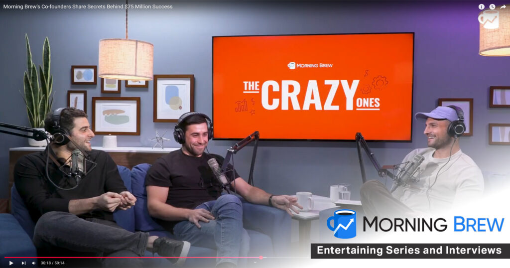 morning brew video marketing strategy - entertainment