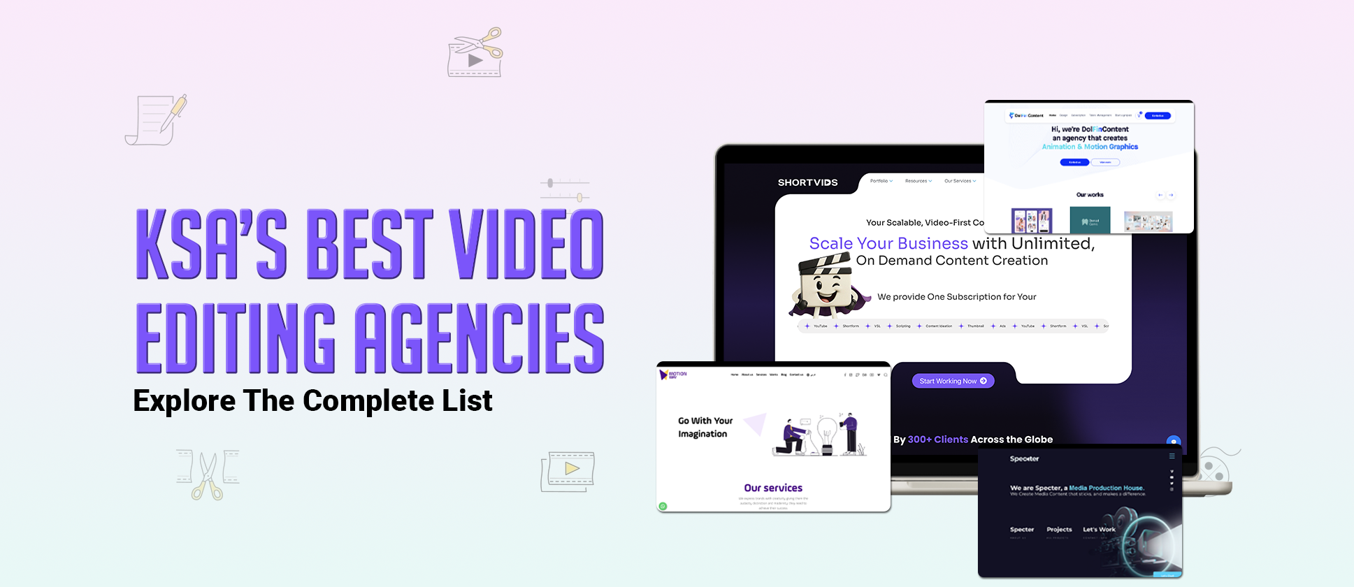 Top Video Editing Agencies in KSA 2025 for Businesses & Creators