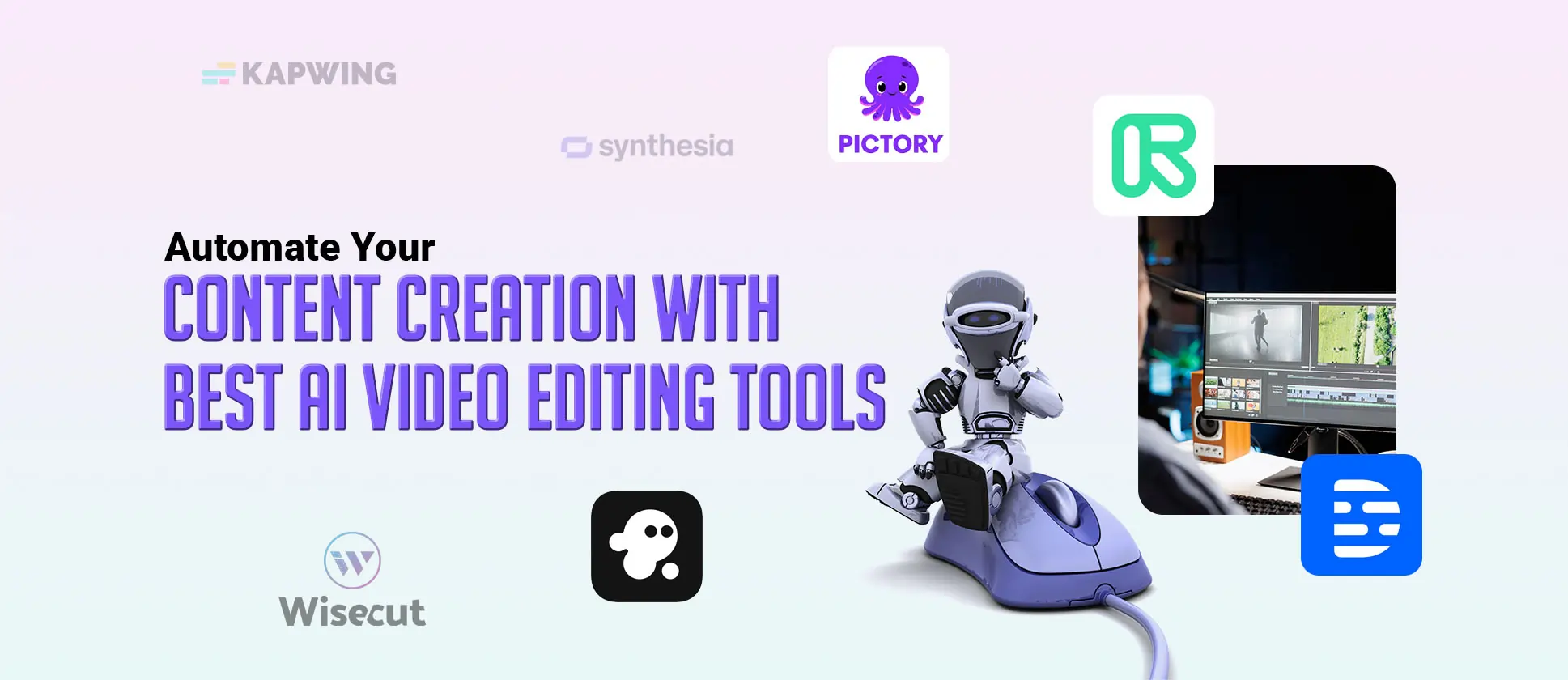 8 Best AI Video Editing Tools for Content Creation in 2025