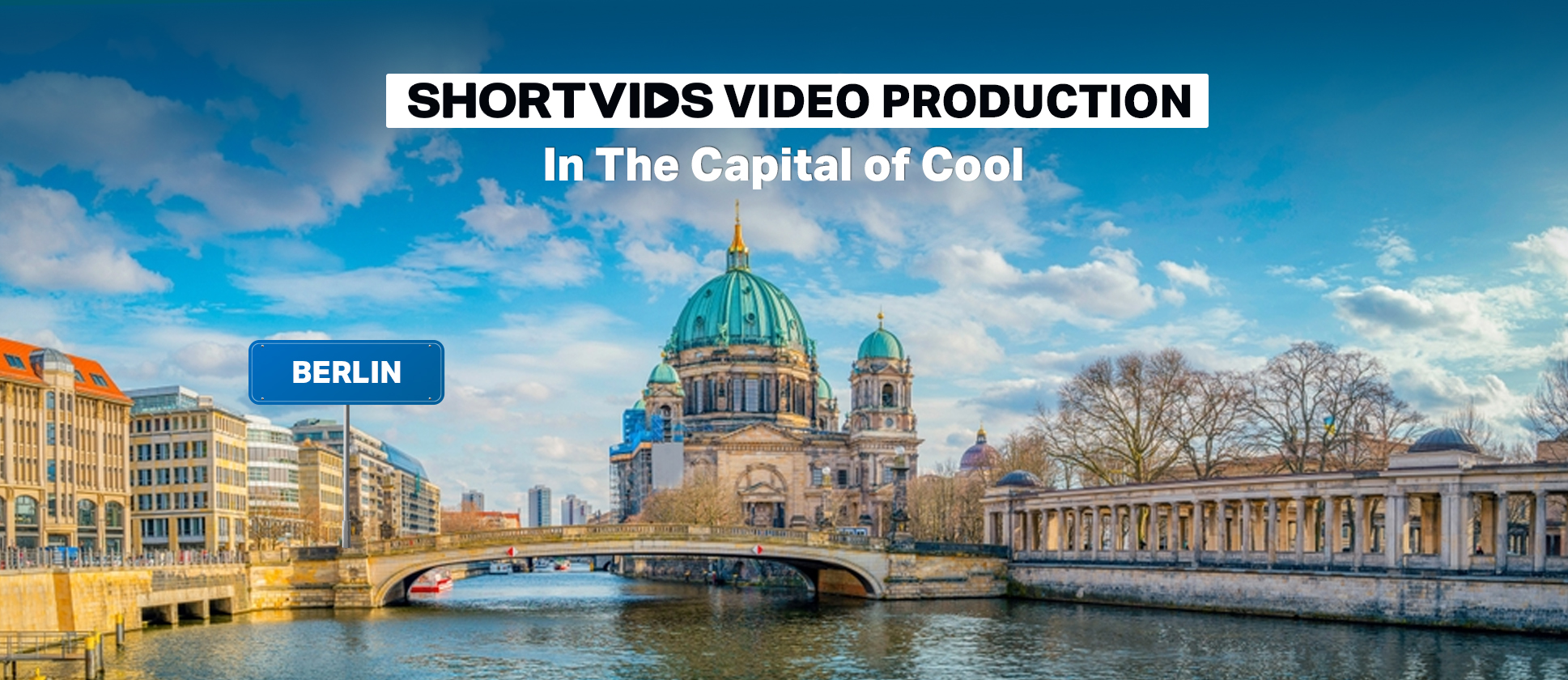 ShortVids video production in Berlin