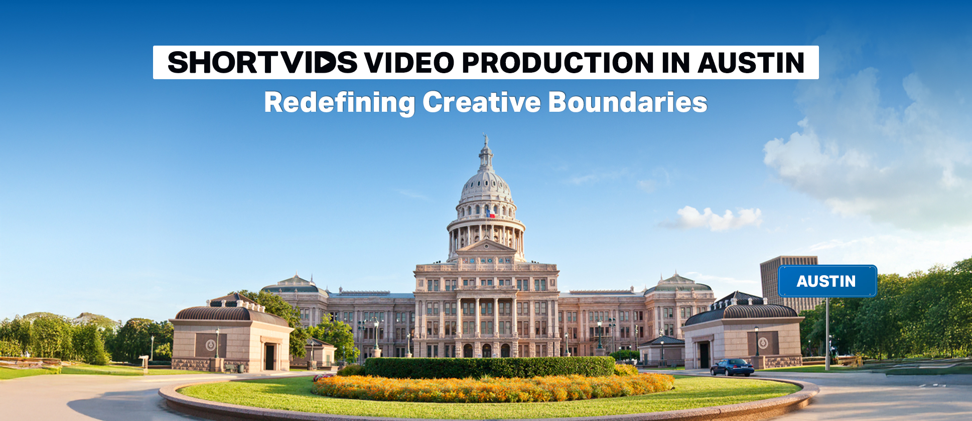 Shortvids video Production in Austin USA