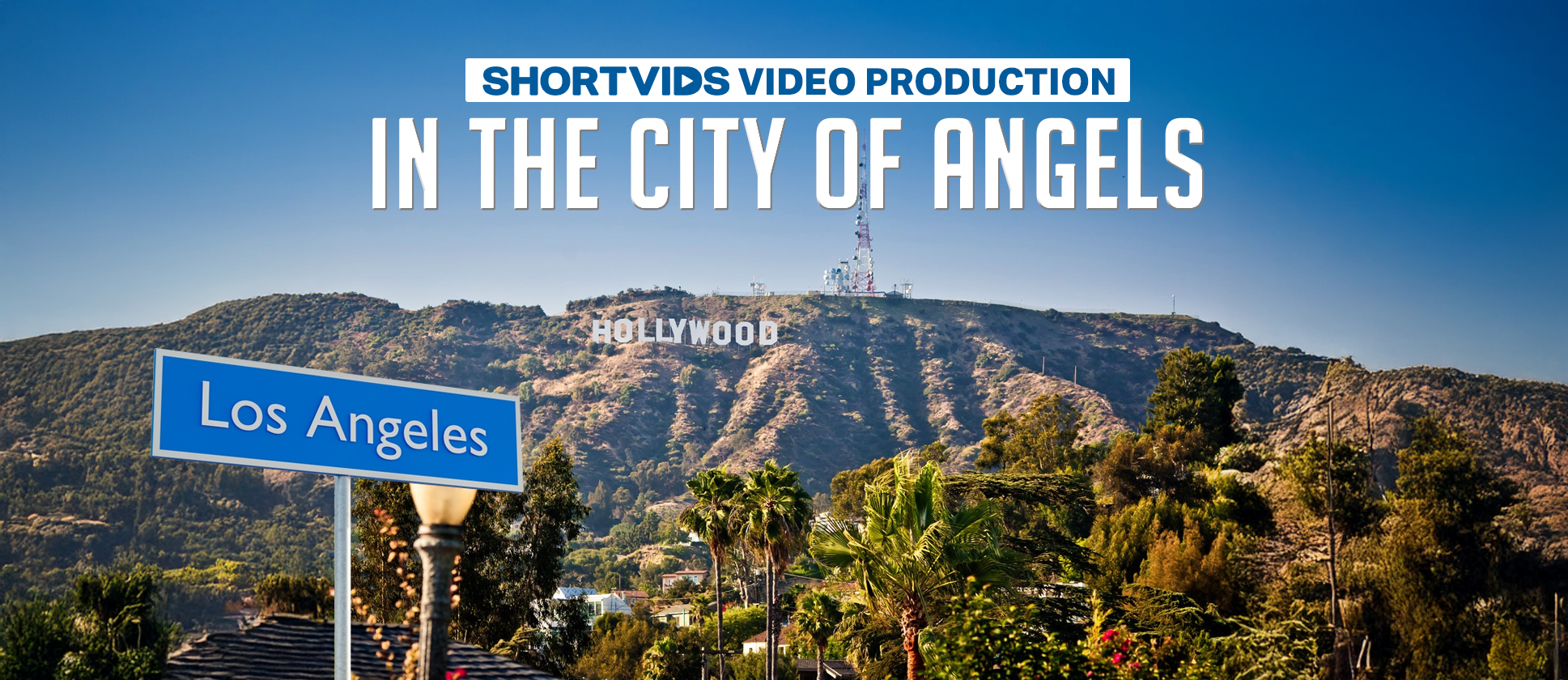 shortvids Video Production in Los Angeles -
