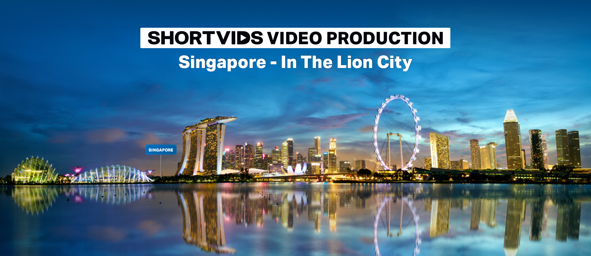 video production in Singapore