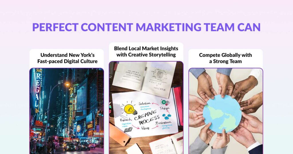 Perfect Content Marketing Team Can Understand New York’s Fast-paced Digital Culture