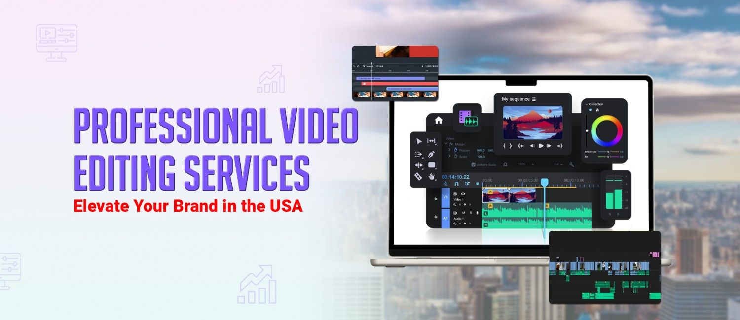 Professional Video Editing Services, Elevate Your Brand in the USA
