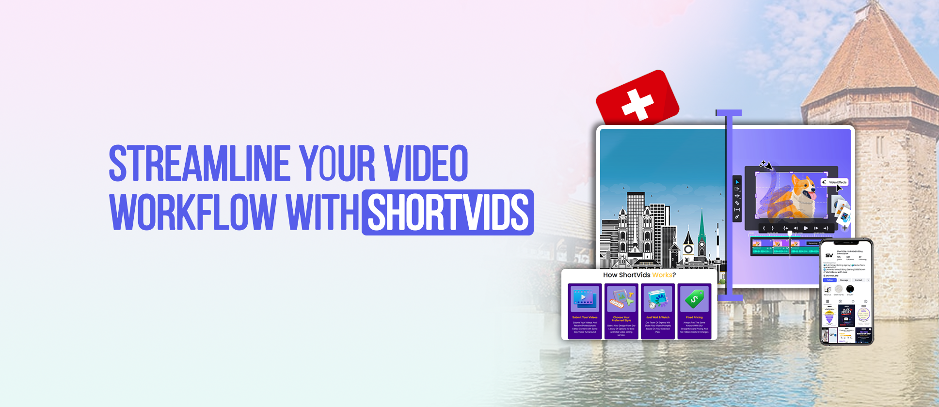What Makes ShortVids Different in Switzerland Video Production & Editing