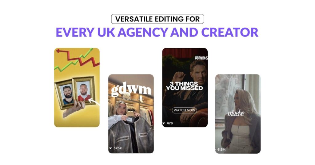 Versatile Editing for Every UK Agency and Creator