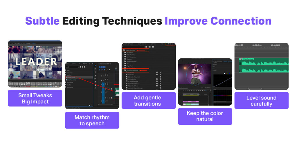How Can Subtle Editing Techniques Improve Connection?