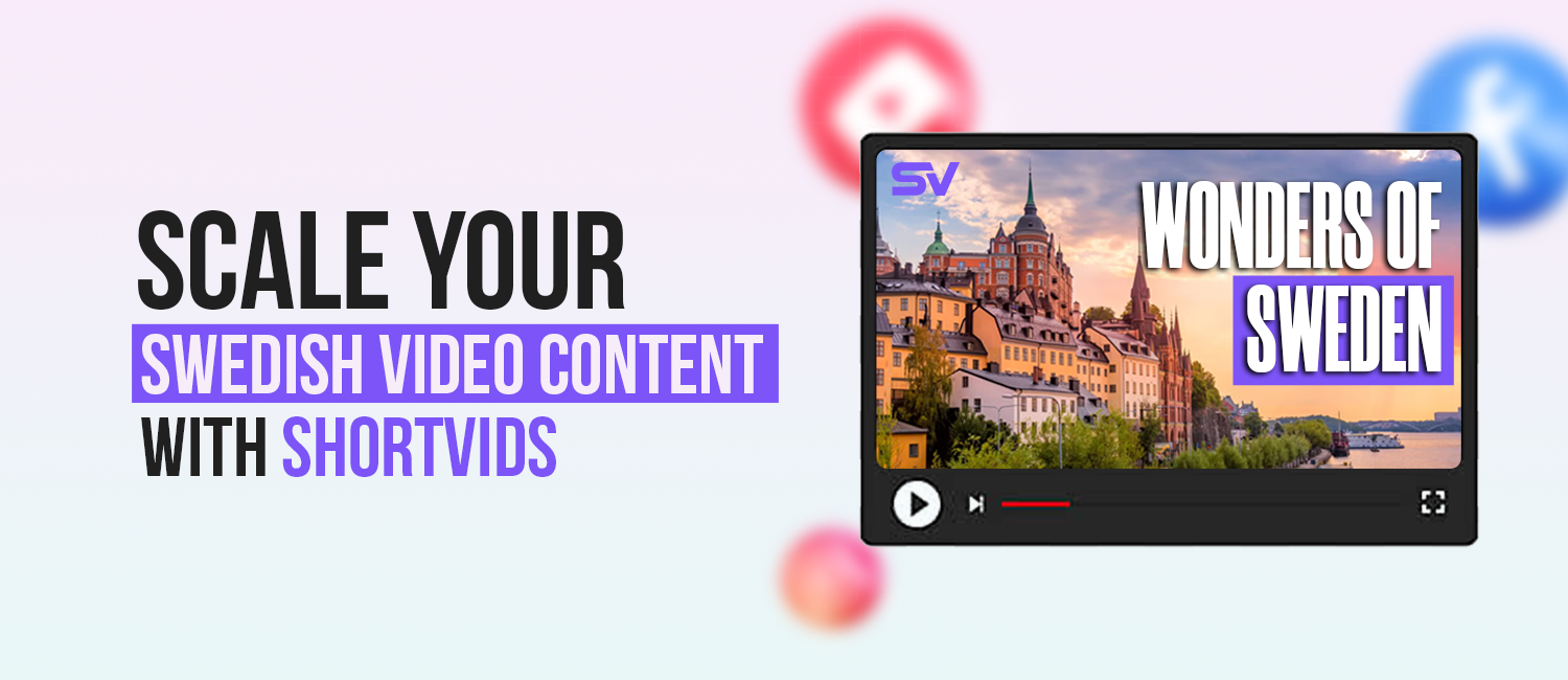 How ShortVids Leads Swedish Video Production & Editing Services