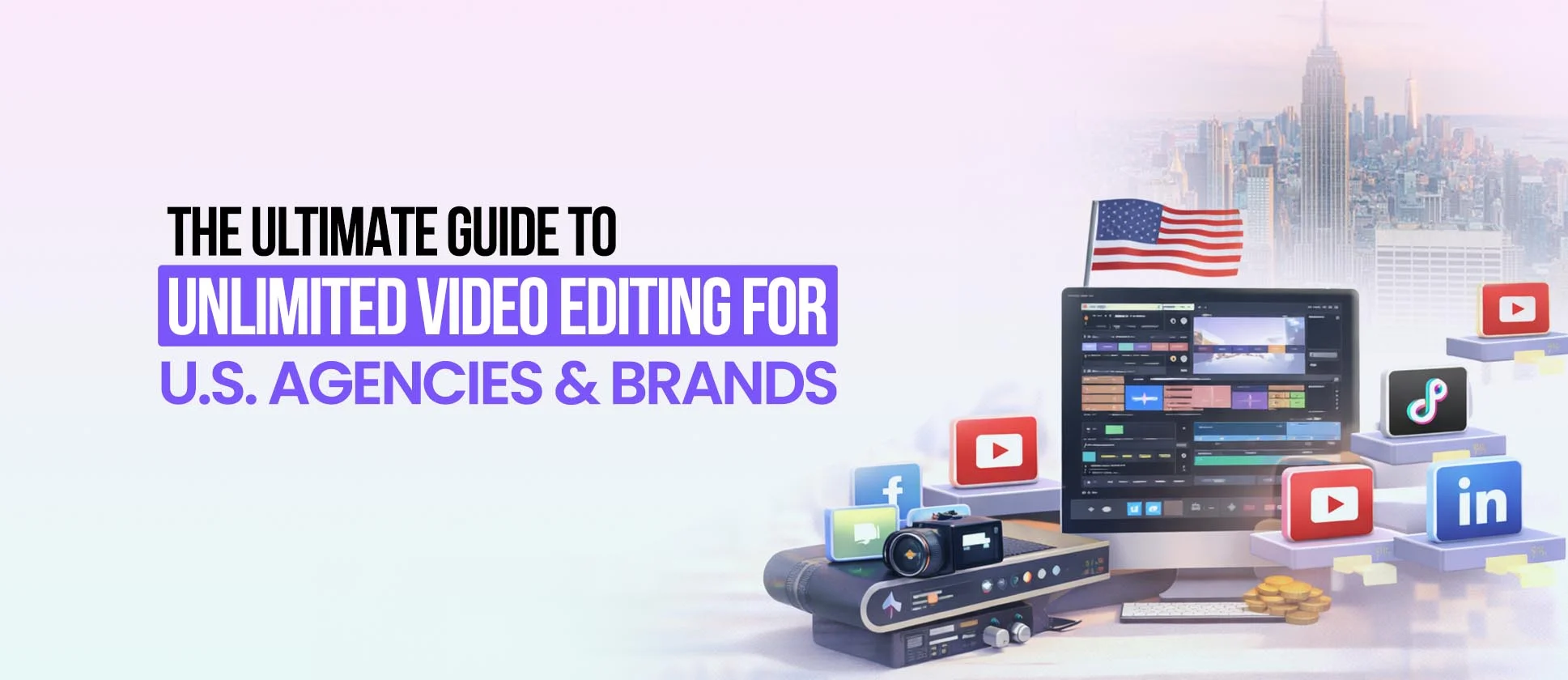 Complete Video editing guide for American audience