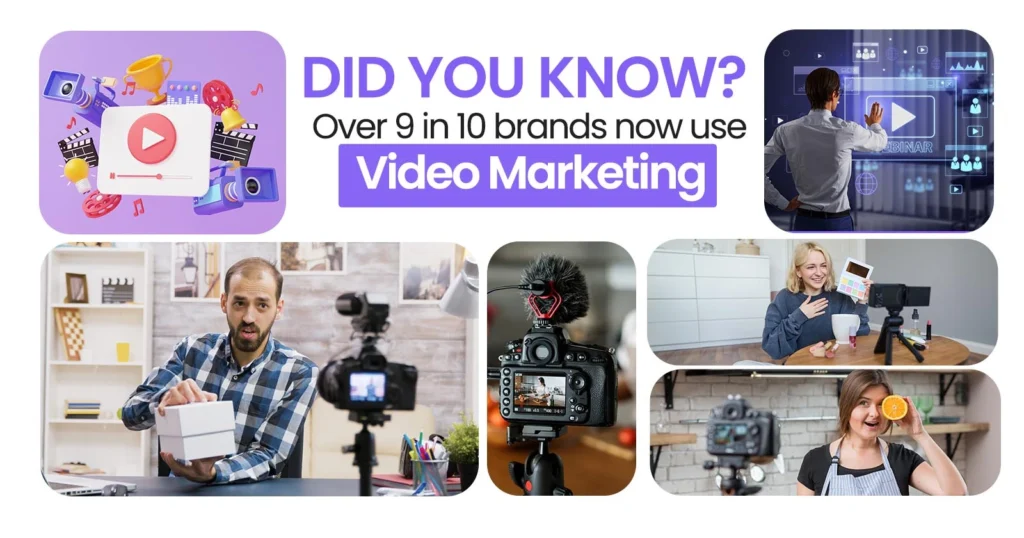 According to research, over 9 in 10 brands now use video for marketing