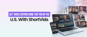 Done-for-You Video Editing Service: What It Includes and Why Brands Are Switching