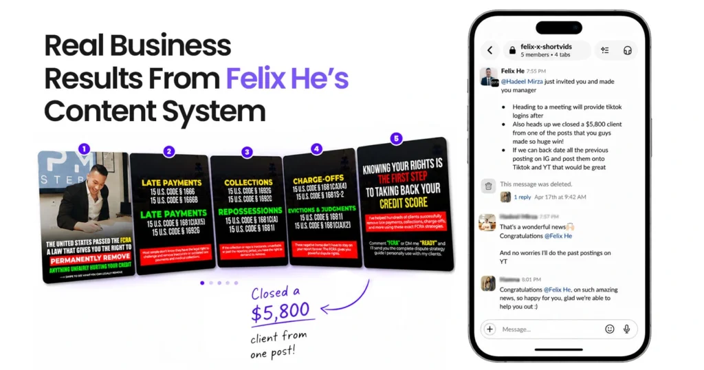 "Real Business Results From Felix He’s Content System" infographic showing five credit repair educational carousel posts and a chat screenshot. Highlights a $5,800 client closed from one social media post.