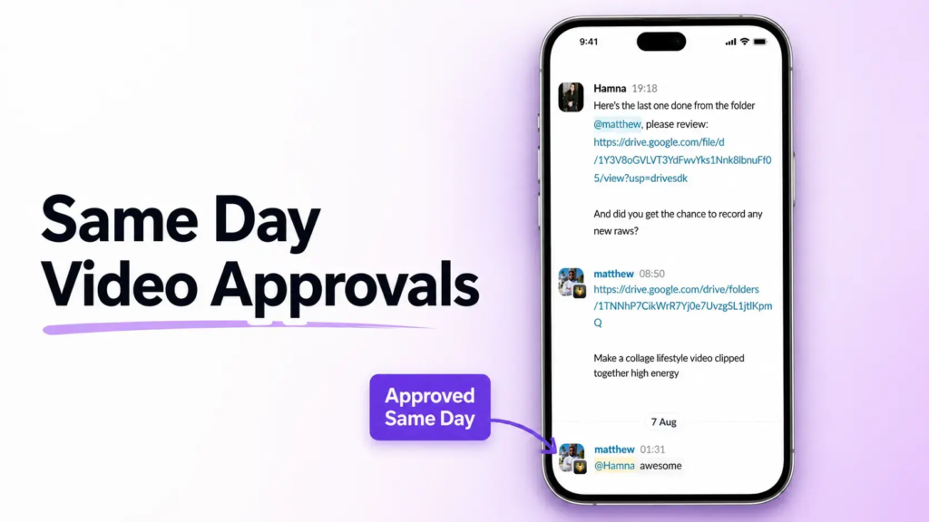 WhatsApp screenshot showing Matt Daniel's video approved and delivered the same day it was sent for review